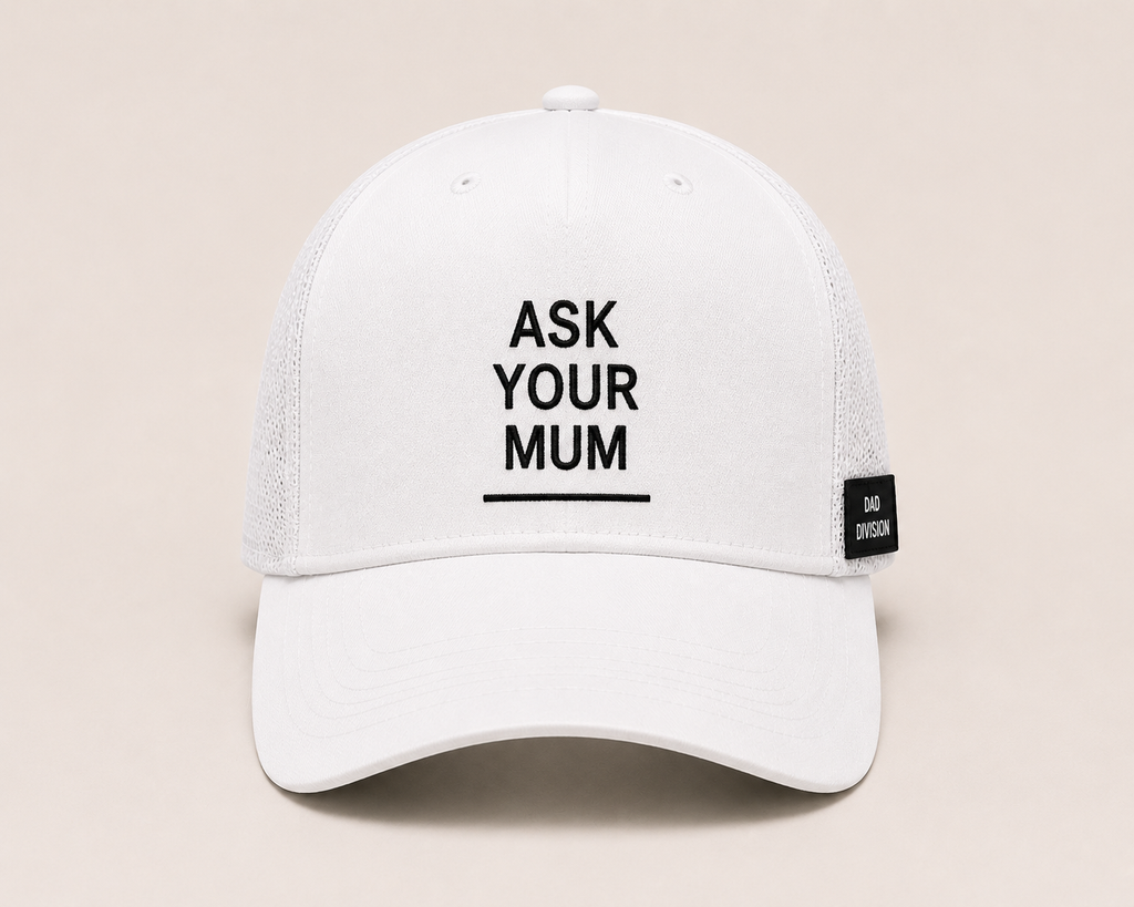 ASK YOUR MUM